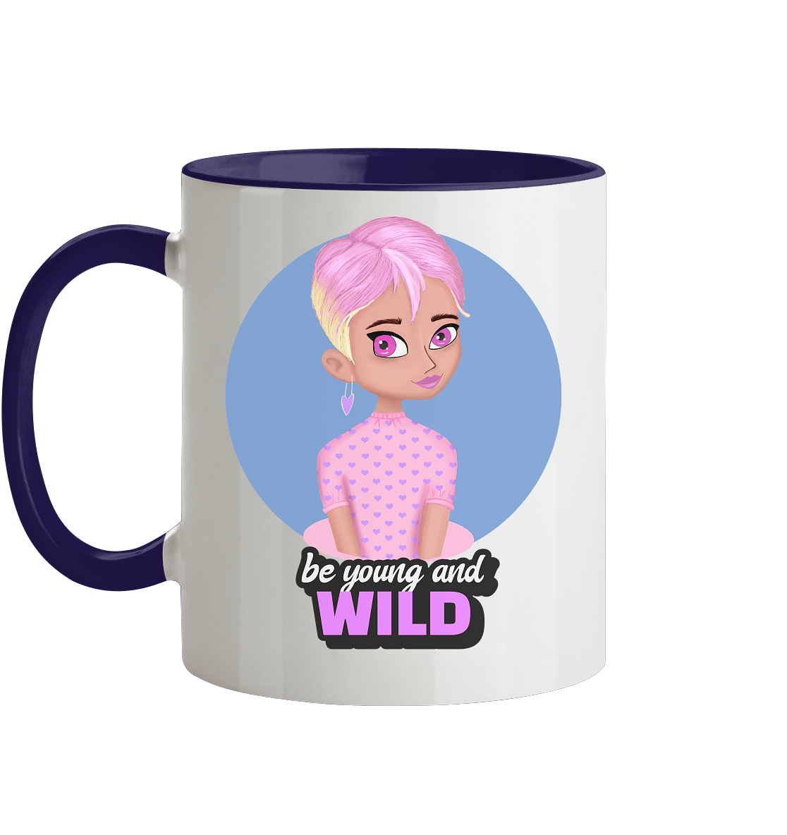 Tasse mit Pink Cartoon be young and wild