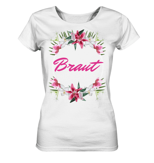 Damen  T-Shirt in weiß mit Beschriftung "Braut“ Damen T-Shirt mit Beschriftung "Braut“. Super Idee für die Braut und die JGA-Party