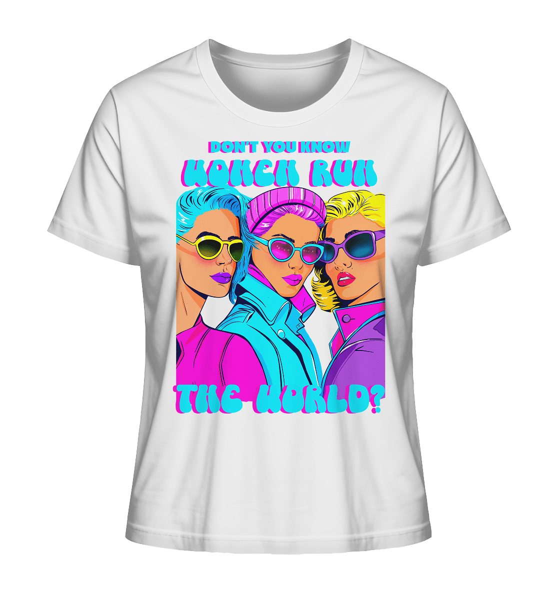 POP Art Women Run The World Fashion Statement T-Shirt in weiss