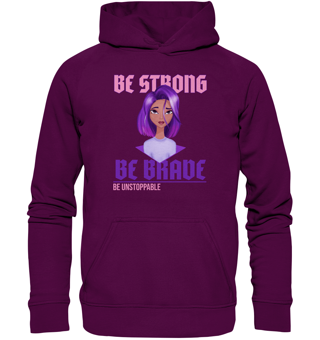  Kapuzenpulli in plum mit handgezeichneten Cartoon mit lila-violett Ombré Haarfarbe und Beschriftung "be strong be brave be unstoppable"