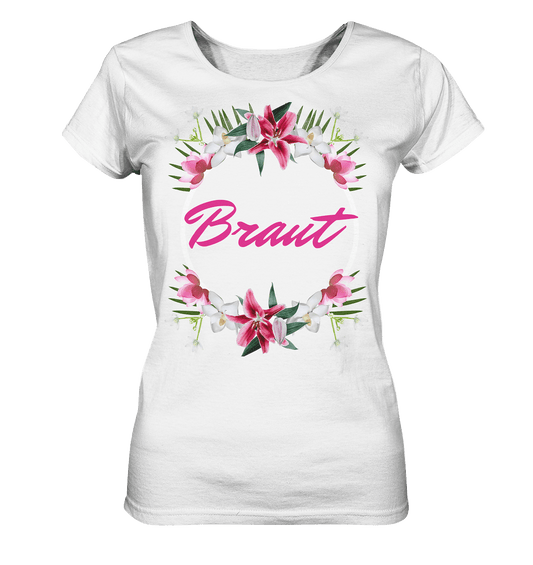 Damen T-Shirt in weiß mit Beschriftung "Braut“ Damen T-Shirt mit Beschriftung "Braut“. Super Idee für die Braut und die JGA-Party
