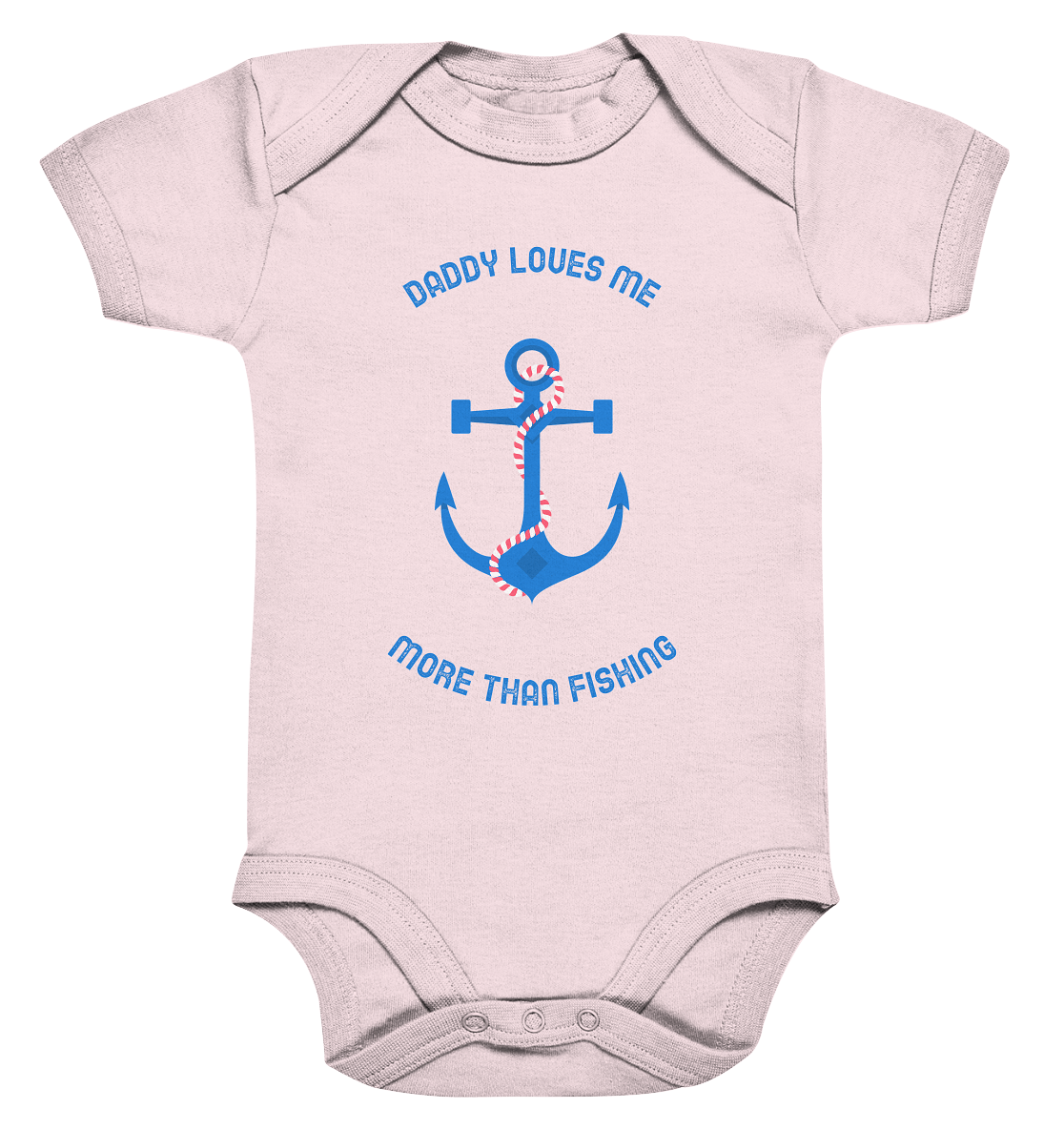 Baby Body mit  Anker Print und der Beschriftung "Daddy loves me more than fishing.