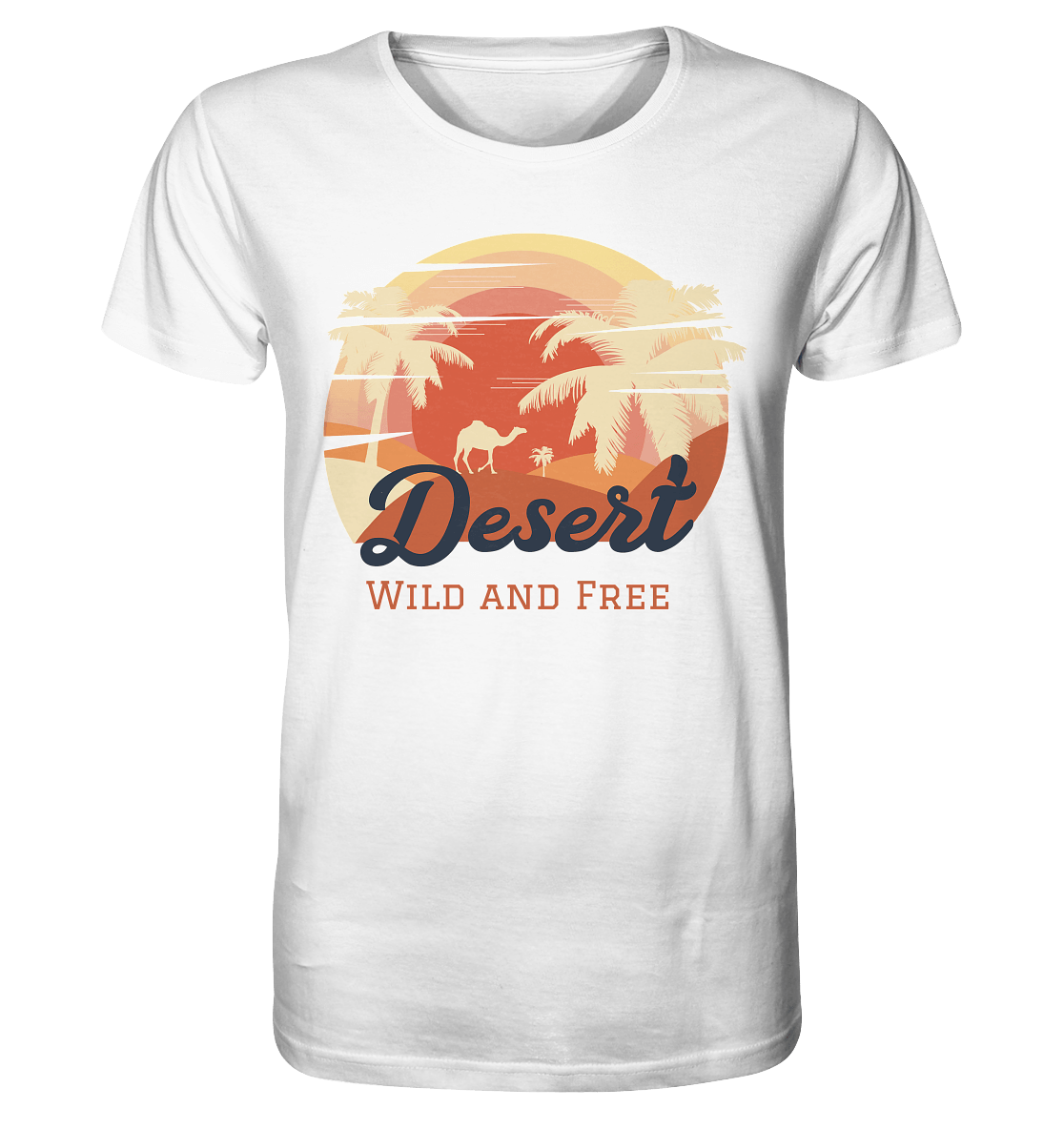Desert Shirt Wild and Free Statement Wüsten Print T-Shirt